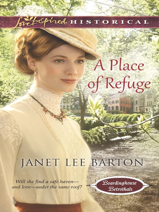 Title details for A Place of Refuge by Janet Lee Barton - Available